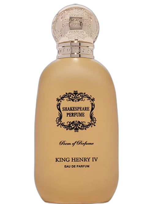 King Henry IV by Shakespeare Perfume